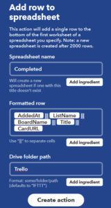 The action portion of an IFTTT app, which will create a new row in a spreadsheet when a Trello card is moved to the DONE list.